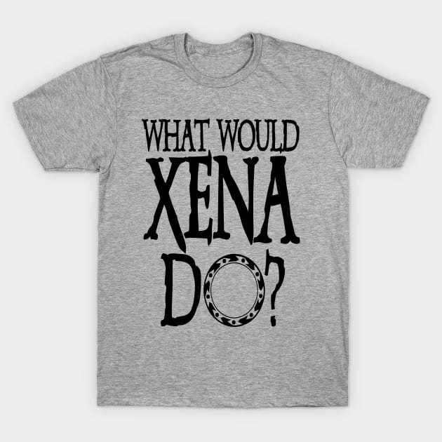 Xena Shirt Xena Warrior Princess WHAT WOULD XENA Do? Chakram of Light T-Shirt by YellowDogTees